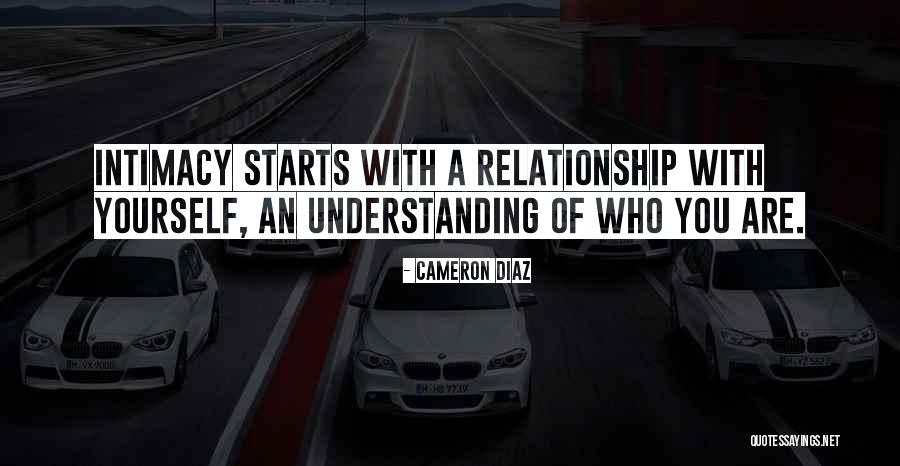 Relationship Intimacy Quotes By Cameron Diaz