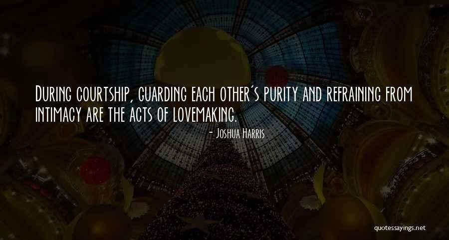 Relationship Intimacy Quotes By Joshua Harris