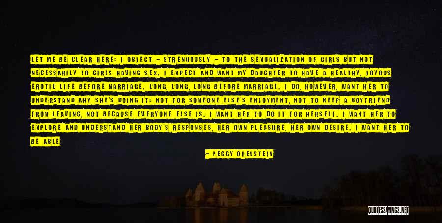 Relationship Intimacy Quotes By Peggy Orenstein