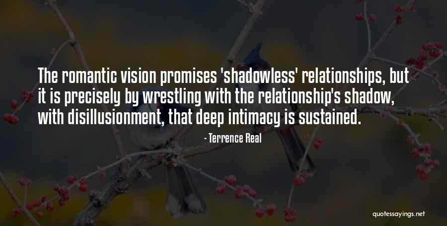 Relationship Intimacy Quotes By Terrence Real