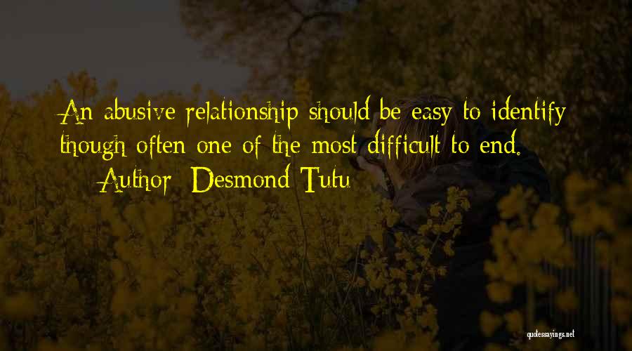 Relationship Is Not Easy Quotes By Desmond Tutu