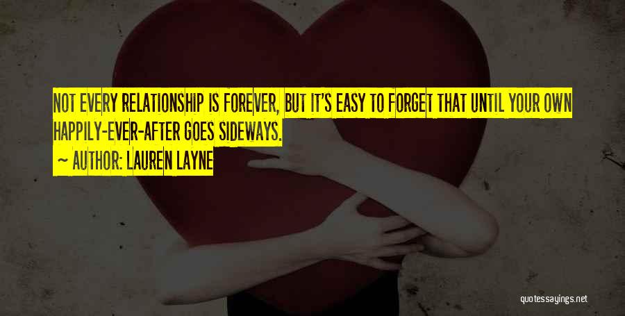 Relationship Is Not Easy Quotes By Lauren Layne
