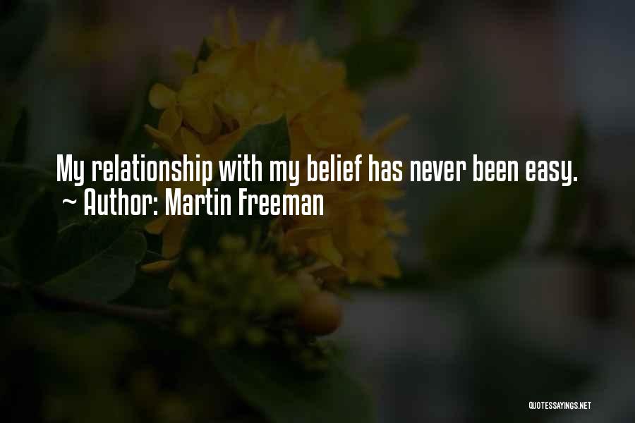 Relationship Is Not Easy Quotes By Martin Freeman