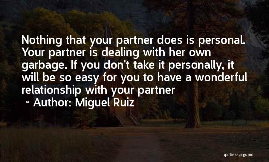Relationship Is Not Easy Quotes By Miguel Ruiz