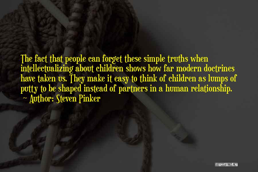 Relationship Is Not Easy Quotes By Steven Pinker