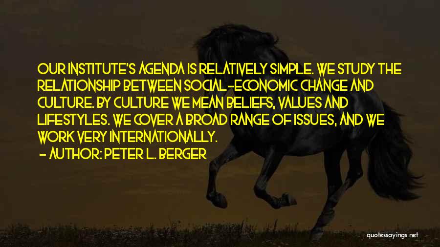 Relationship Issues Quotes By Peter L. Berger