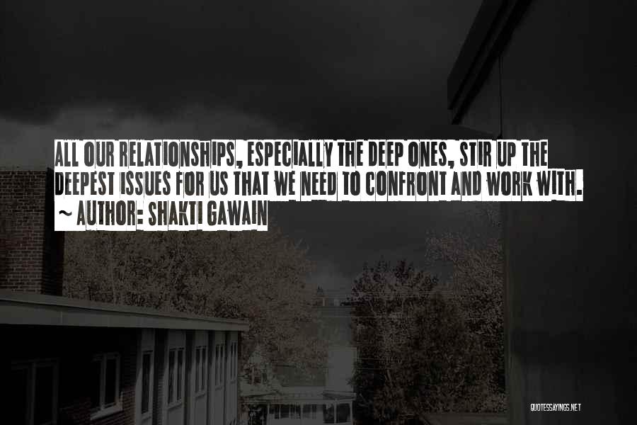 Relationship Issues Quotes By Shakti Gawain