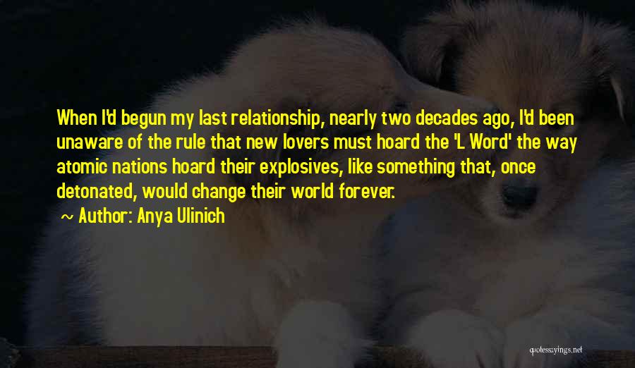 Relationship Last Forever Quotes By Anya Ulinich