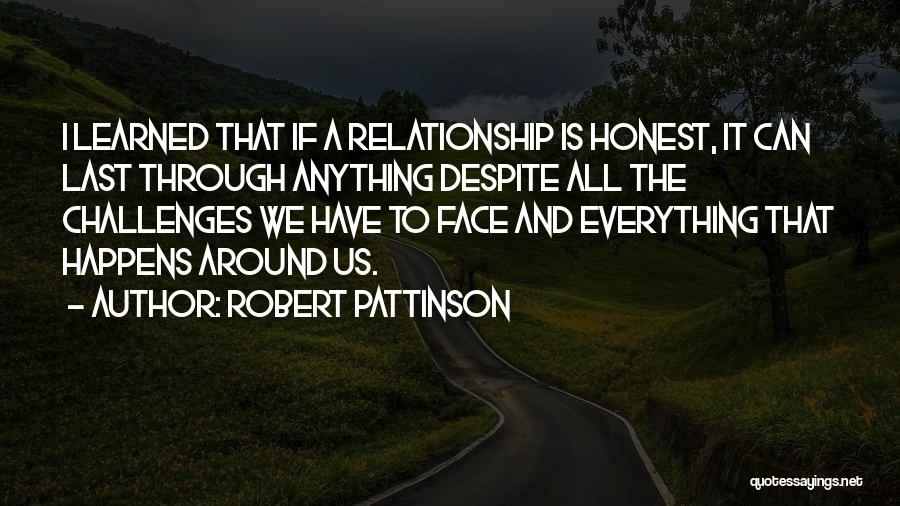 Relationship Lasts Quotes By Robert Pattinson