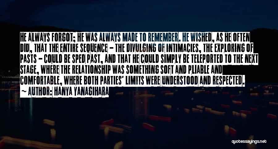 Relationship Limits Quotes By Hanya Yanagihara