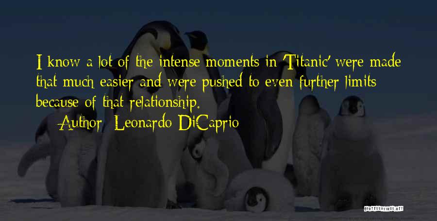 Relationship Limits Quotes By Leonardo DiCaprio