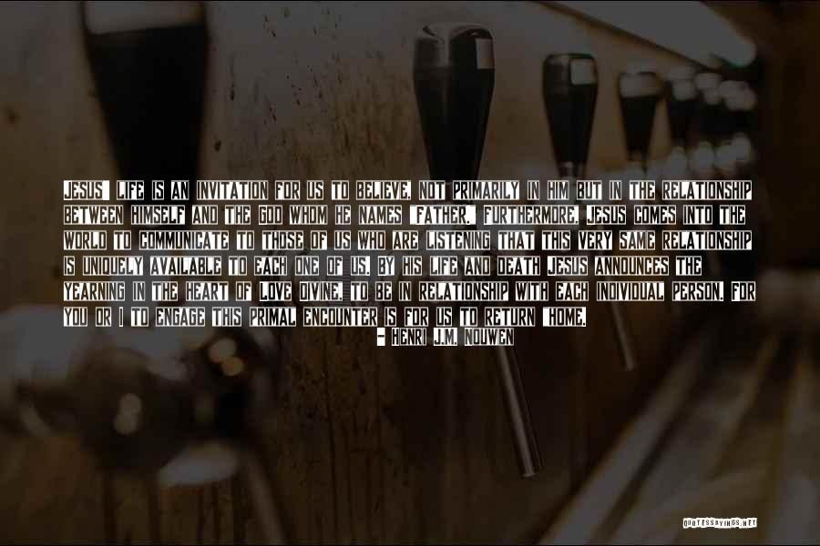 Relationship Listening Quotes By Henri J.M. Nouwen Relationship Listening Quotes By Henri J.M. Nouwen
