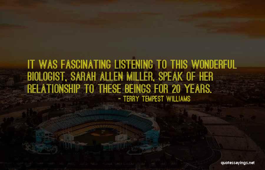 Relationship Listening Quotes By Terry Tempest Williams Relationship Listening Quotes By Terry Tempest Williams