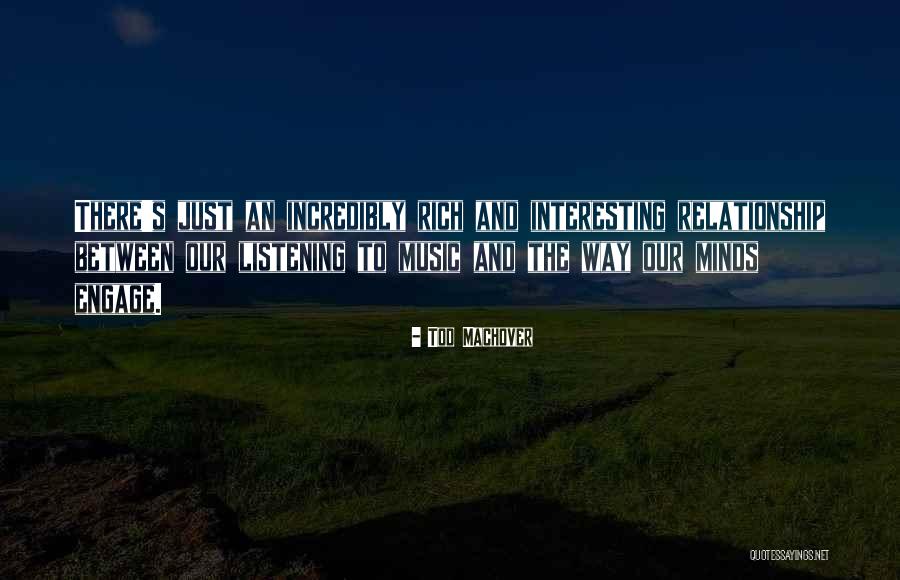 Relationship Listening Quotes By Tod Machover Relationship Listening Quotes By Tod Machover