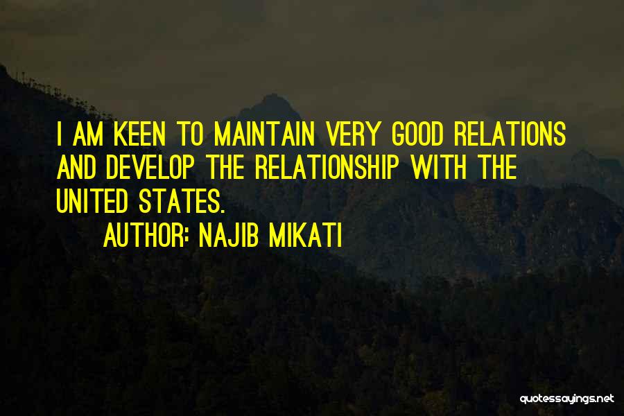 Relationship Maintain Quotes By Najib Mikati