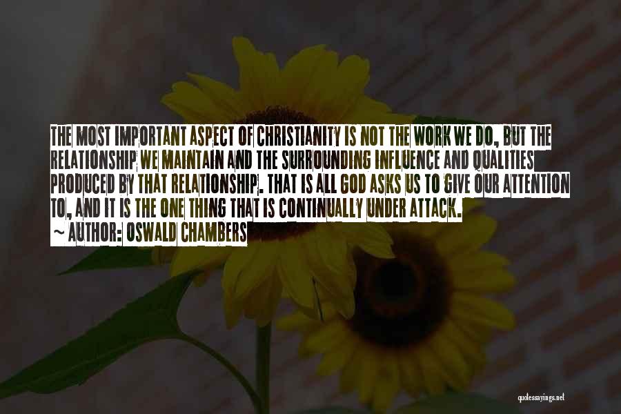 Relationship Maintain Quotes By Oswald Chambers