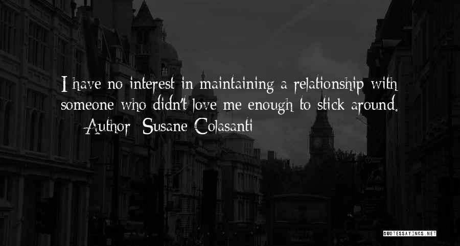 Relationship Maintaining Quotes By Susane Colasanti