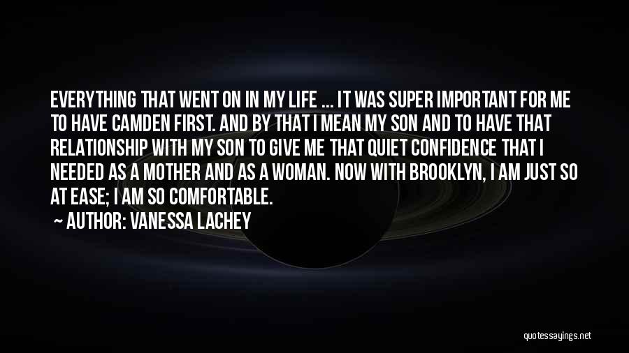 Relationship Mother Son Quotes By Vanessa Lachey
