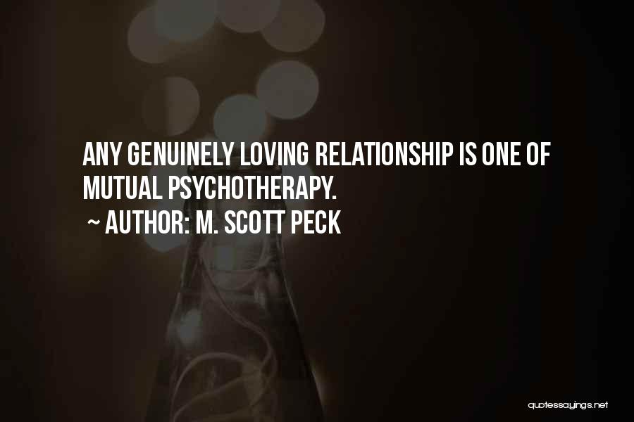 Relationship Mutual Quotes By M. Scott Peck