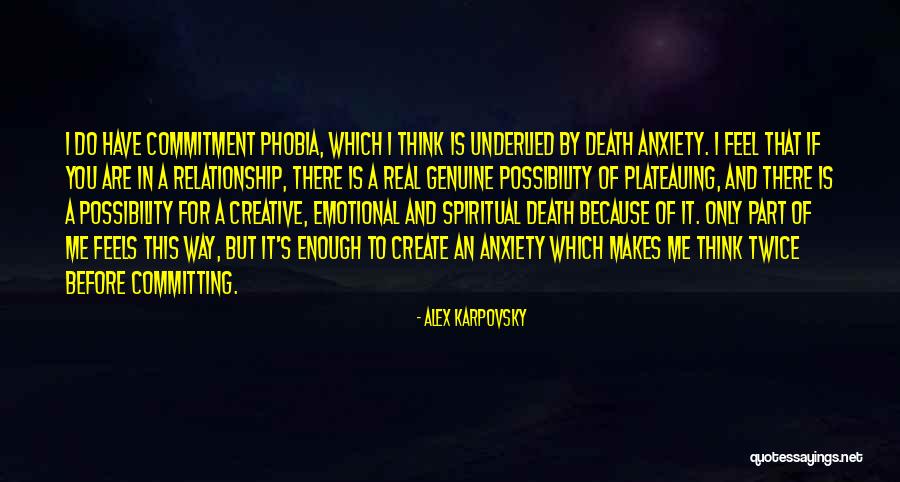 Relationship No Commitment Quotes By Alex Karpovsky Relationship No Commitment Quotes By Alex Karpovsky