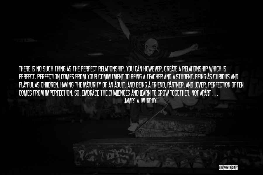 Relationship No Commitment Quotes By James A. Murphy Relationship No Commitment Quotes By James A. Murphy