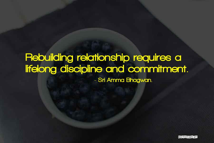 Relationship No Commitment Quotes By Sri Amma Bhagwan. Relationship No Commitment Quotes By Sri Amma Bhagwan.