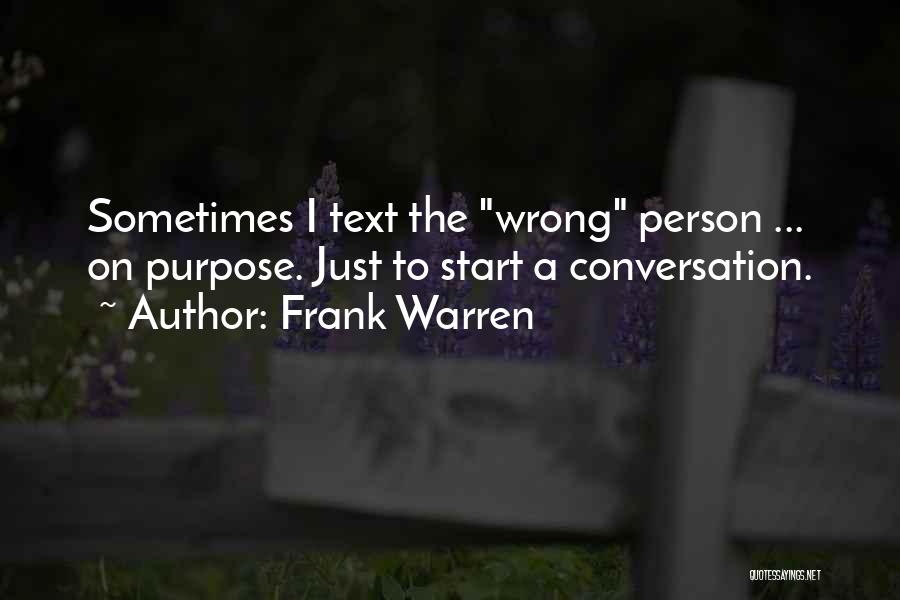 Relationship No Communication Quotes By Frank Warren