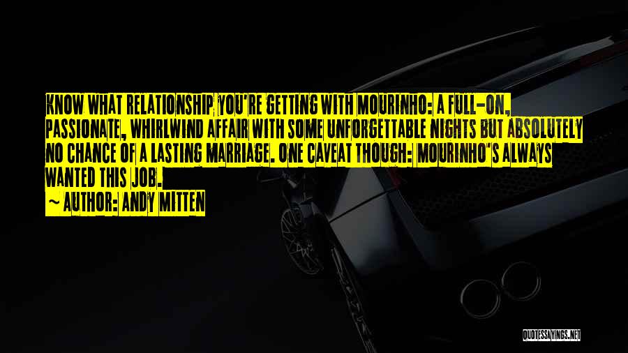 Relationship Not Lasting Quotes By Andy Mitten