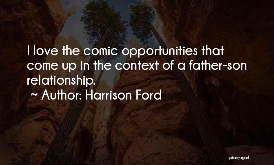 Relationship Of Love Quotes By Harrison Ford