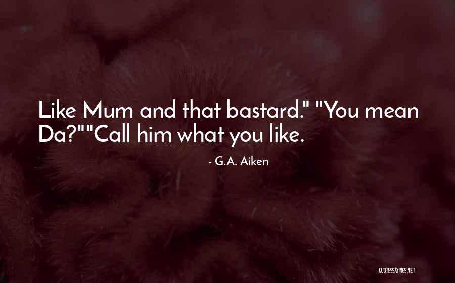 Relationship Of Sister And Brother Quotes By G.A. Aiken