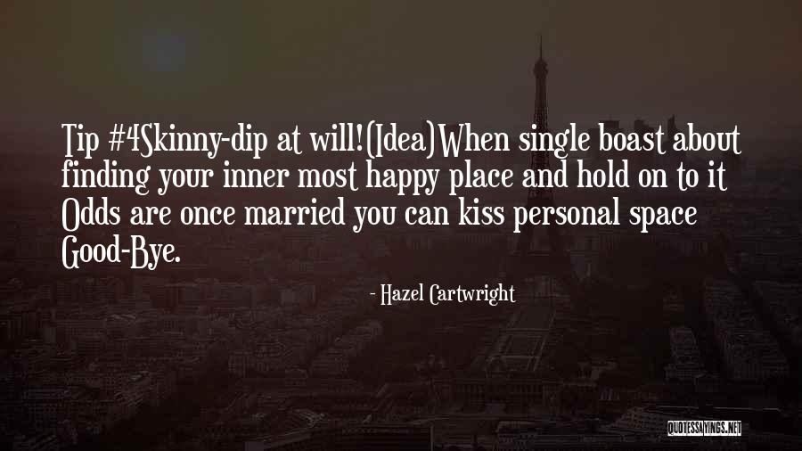 Relationship On Hold Quotes By Hazel Cartwright