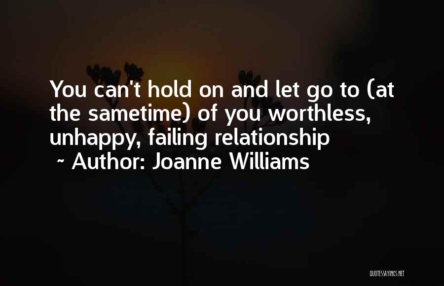 Relationship On Hold Quotes By Joanne Williams