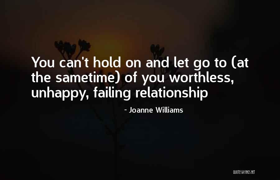 Relationship On Hold Quotes By Joanne Williams