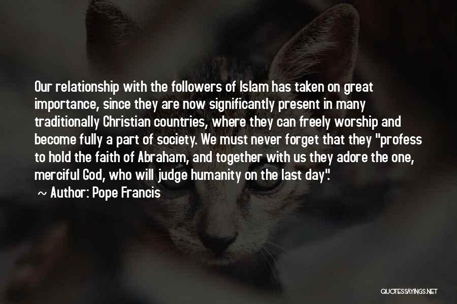 Relationship On Hold Quotes By Pope Francis