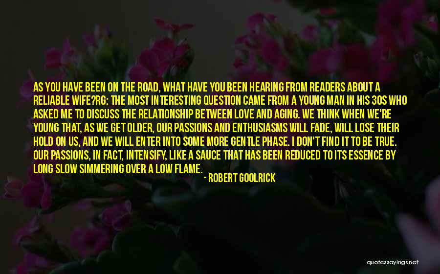 Relationship On Hold Quotes By Robert Goolrick Relationship On Hold Quotes By Robert Goolrick