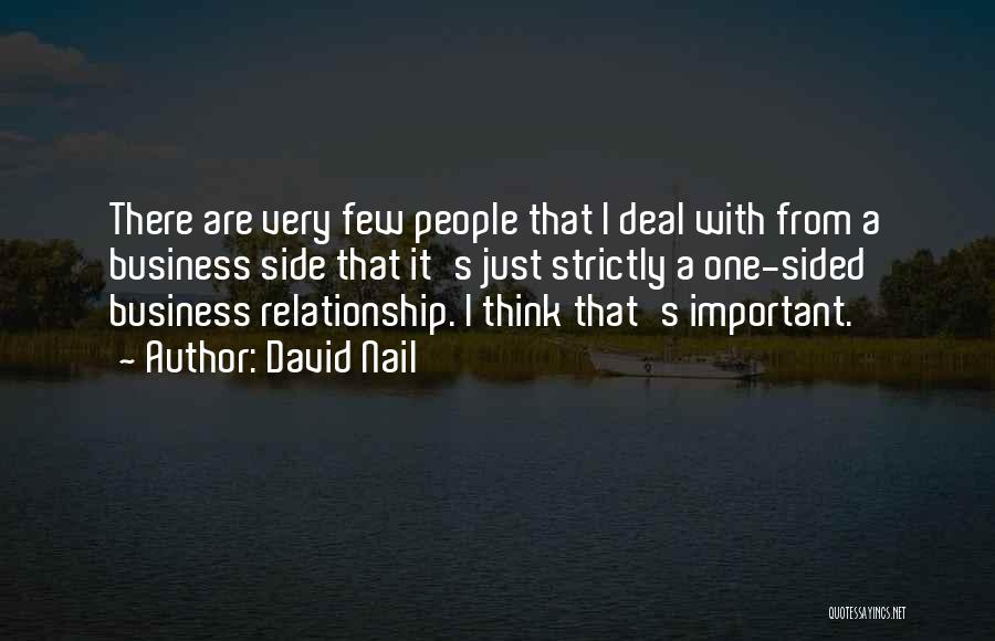 Relationship One Sided Quotes By David Nail