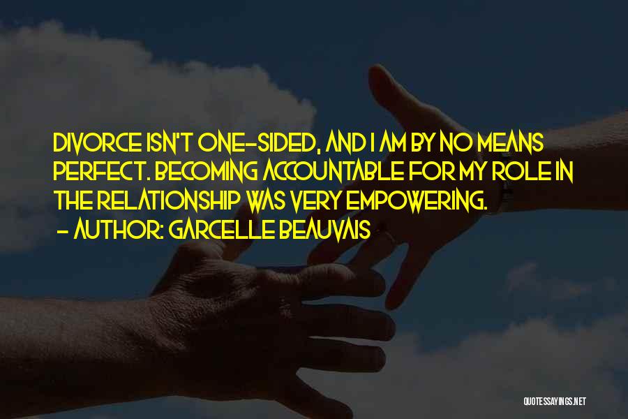 Relationship One Sided Quotes By Garcelle Beauvais