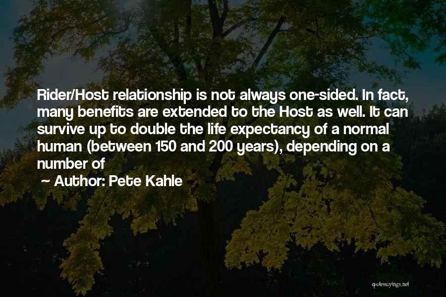 Relationship One Sided Quotes By Pete Kahle