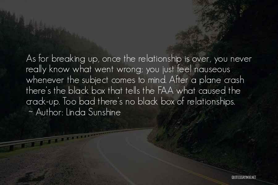 Relationship Over Quotes By Linda Sunshine