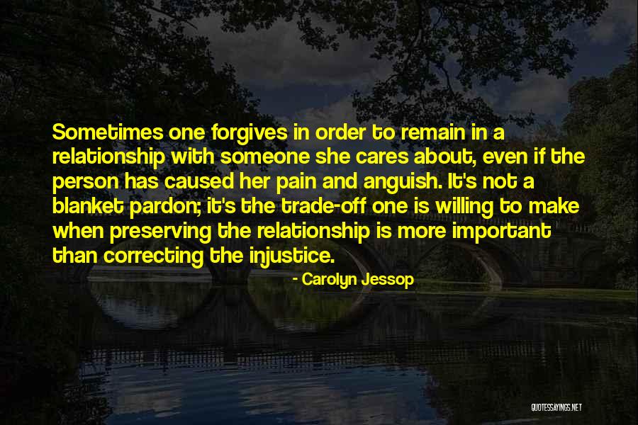 Relationship Pain Quotes By Carolyn Jessop Relationship Pain Quotes By Carolyn Jessop