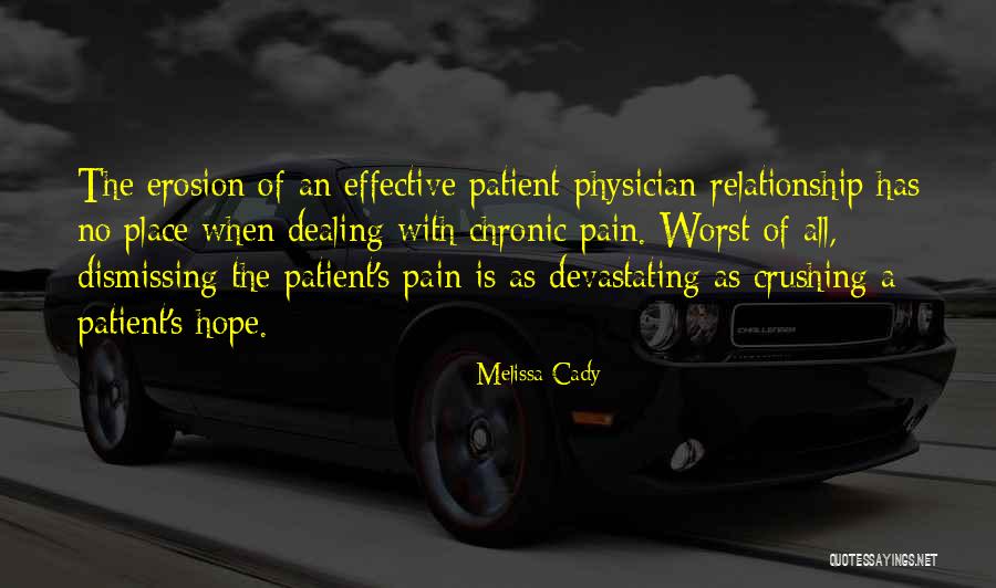 Relationship Pain Quotes By Melissa Cady Relationship Pain Quotes By Melissa Cady