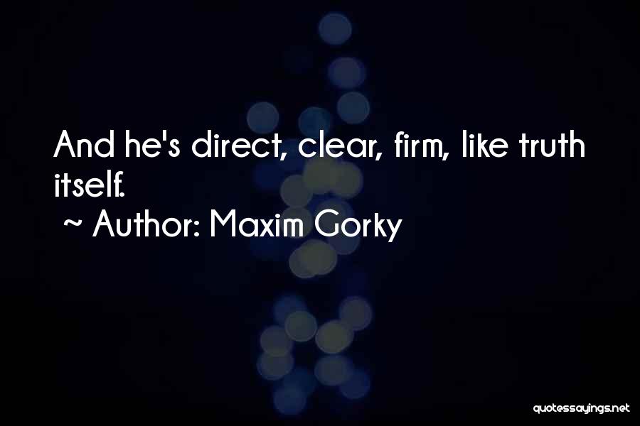 Relationship Payback Quotes By Maxim Gorky