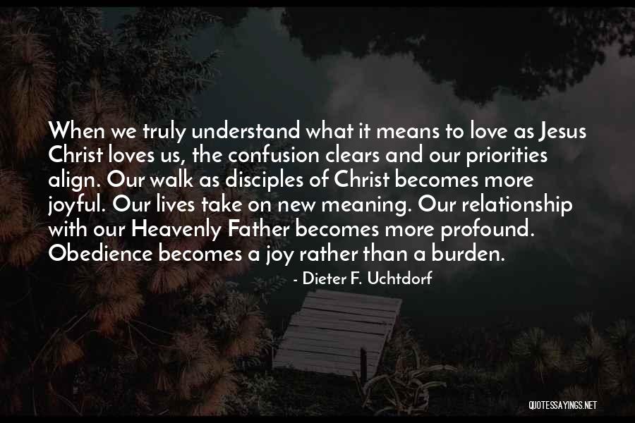 Relationship Priorities Quotes By Dieter F. Uchtdorf Relationship Priorities Quotes By Dieter F. Uchtdorf