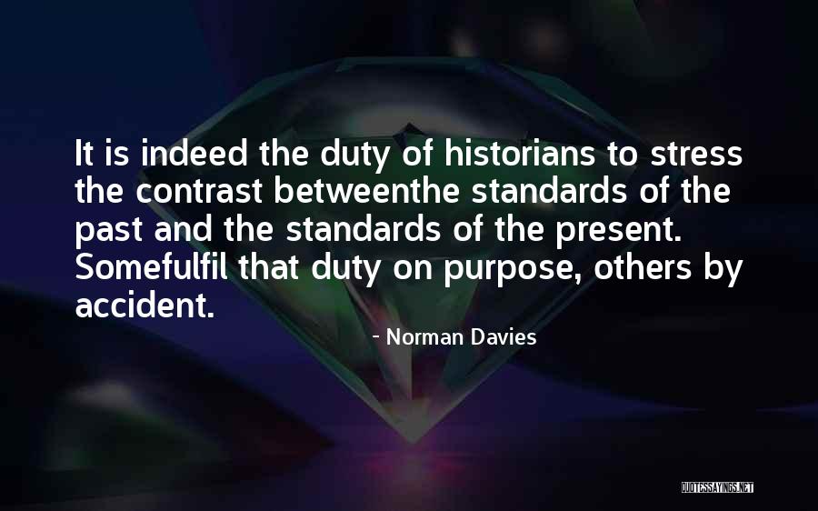 Relationship Priorities Quotes By Norman Davies Relationship Priorities Quotes By Norman Davies