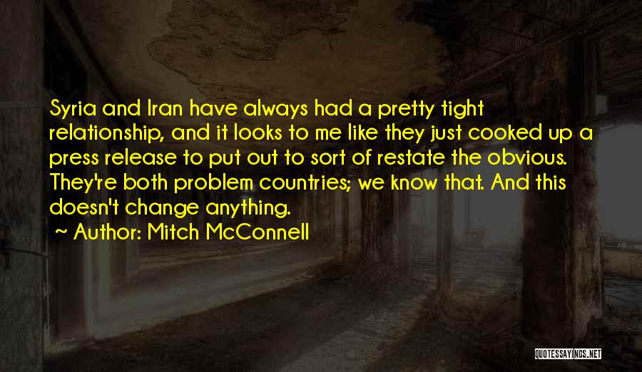 Relationship Problem Quotes By Mitch McConnell