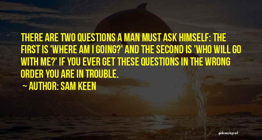 Relationship Questions And Quotes By Sam Keen