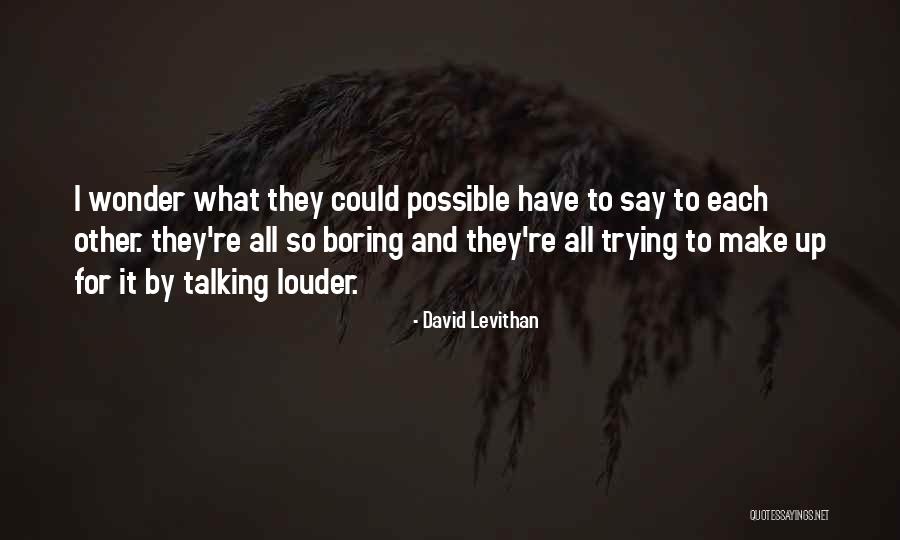 Relationship Quotations Quotes By David Levithan Relationship Quotations Quotes By David Levithan