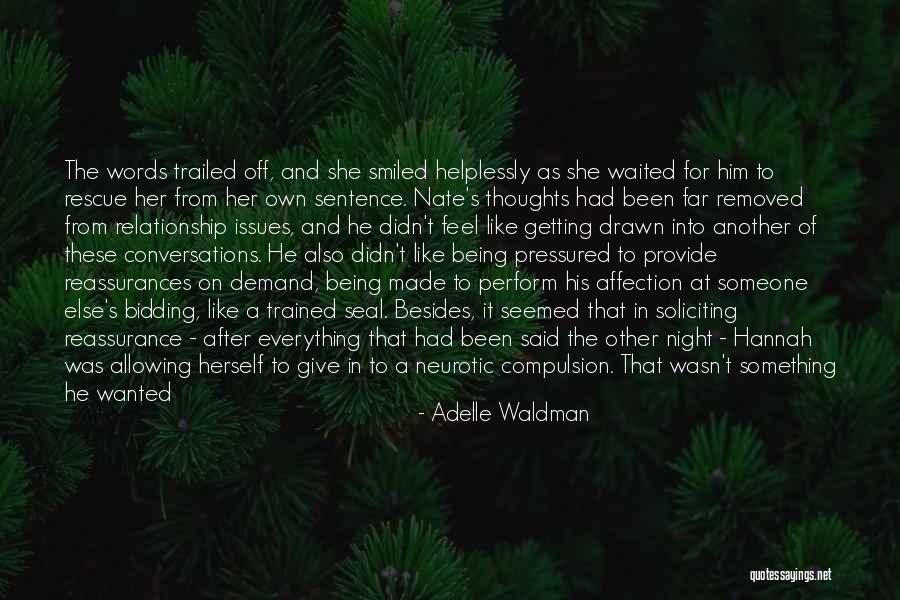 Relationship Reassurance Quotes By Adelle Waldman Relationship Reassurance Quotes By Adelle Waldman