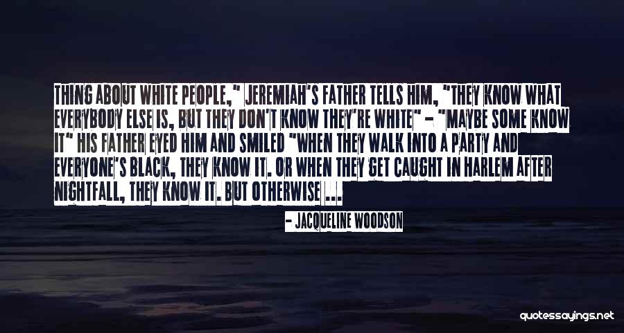 Relationship Refusing Quotes By Jacqueline Woodson Relationship Refusing Quotes By Jacqueline Woodson