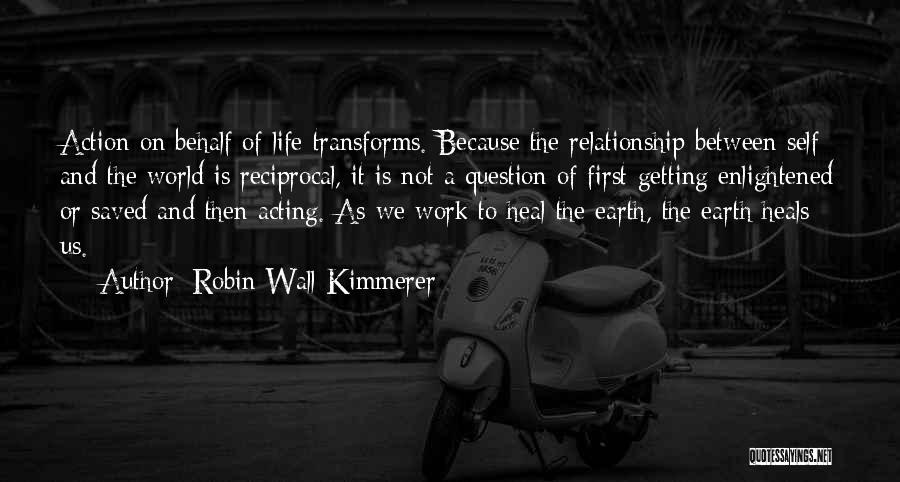 Relationship Restoration Quotes By Robin Wall Kimmerer